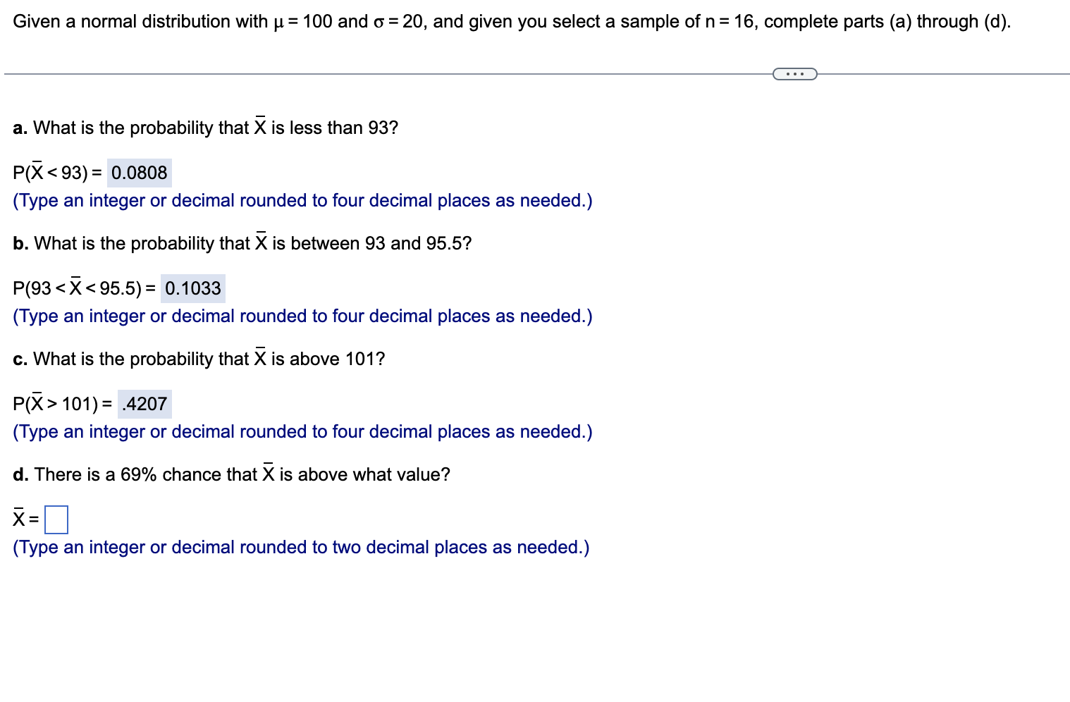 Solved Given A Normal Distribution With μ=100 And σ=20, And | Chegg.com