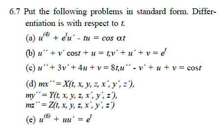 Solved 6.7 Put the following problems in standard form. | Chegg.com
