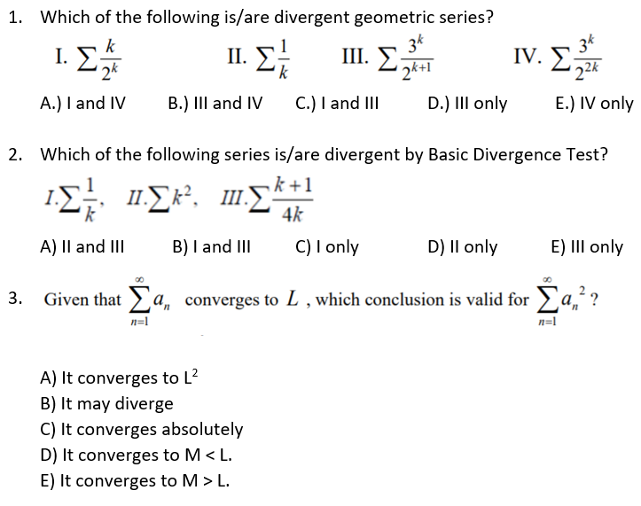 Solved 34 ΠΙ. Σ. 1. Which of the following is/are divergent | Chegg.com