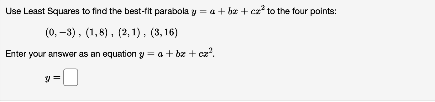 Solved Use Least Squares to find the best-fit line y=b+ mx | Chegg.com