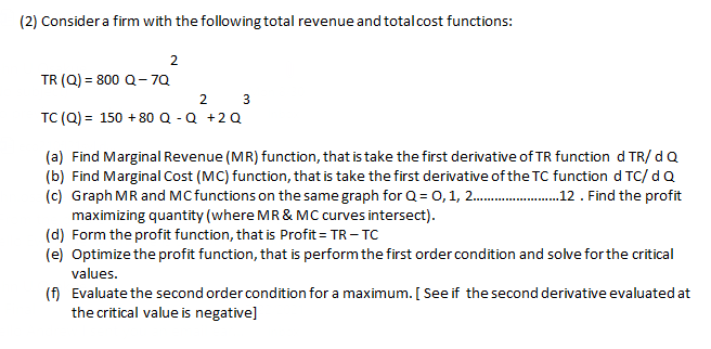 Solved (2) Consider a firm with the following total revenue | Chegg.com