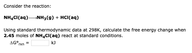 Solved Consider the reaction: NH4Cl(aq)NH3(g) + HCl(aq) | Chegg.com