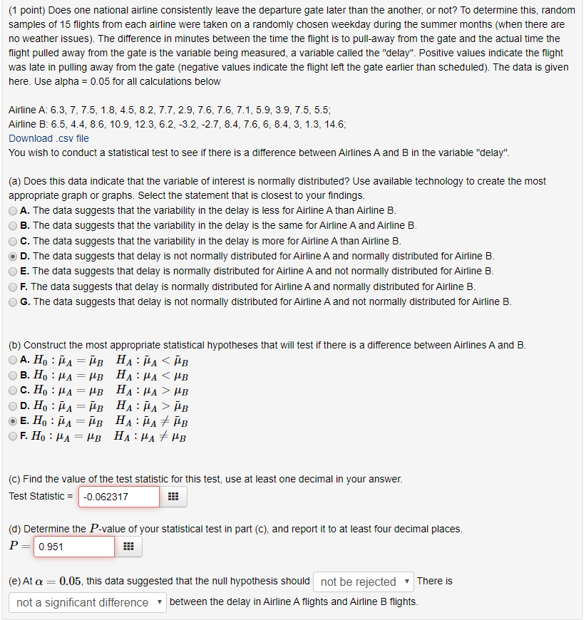 Solved (1 point) Does one national airline consistently | Chegg.com