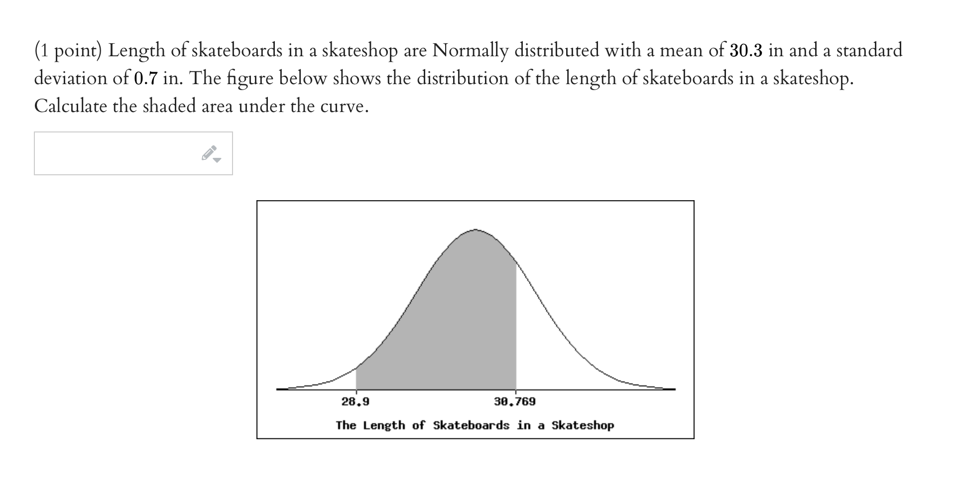 Solved a (1 point) Length of skateboards in a are
