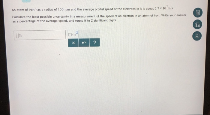 Solved An atom of iron has a radius of 156. pm and the | Chegg.com
