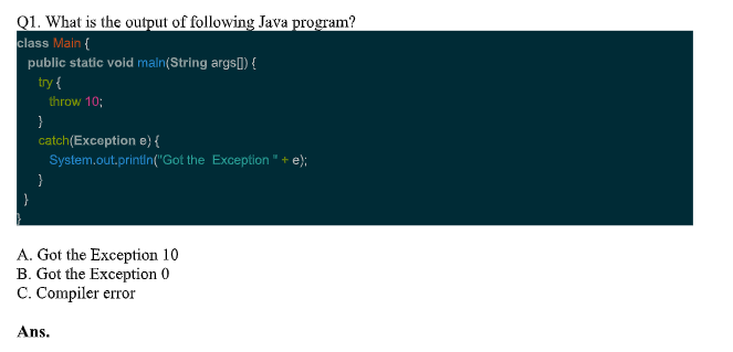 Solved Q1. What is the output of following Java program? | Chegg.com