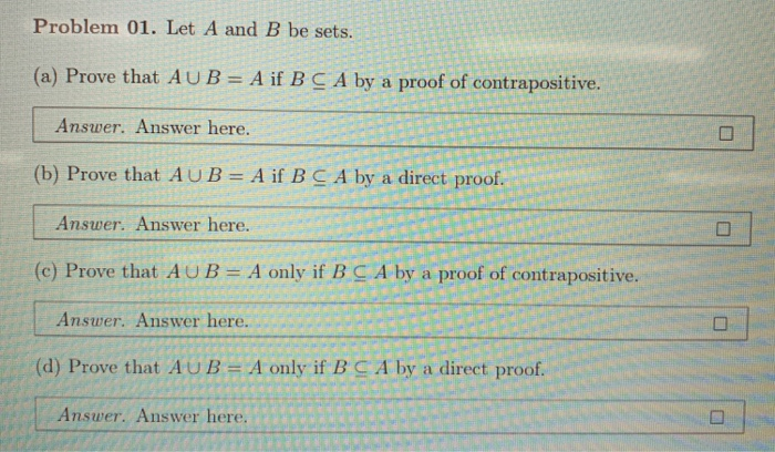 Solved Problem 01. Let A And B Be Sets. (a) Prove That AU B | Chegg.com