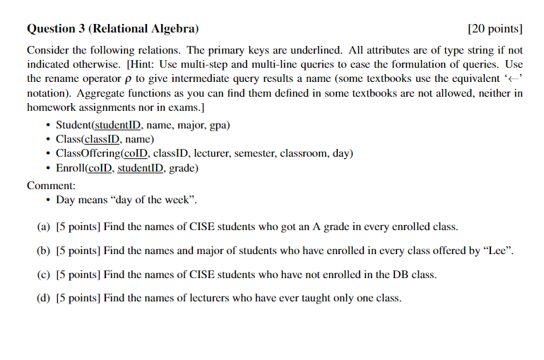 Solved Question 3 (Relational Algebra) [20 points) Consider | Chegg.com