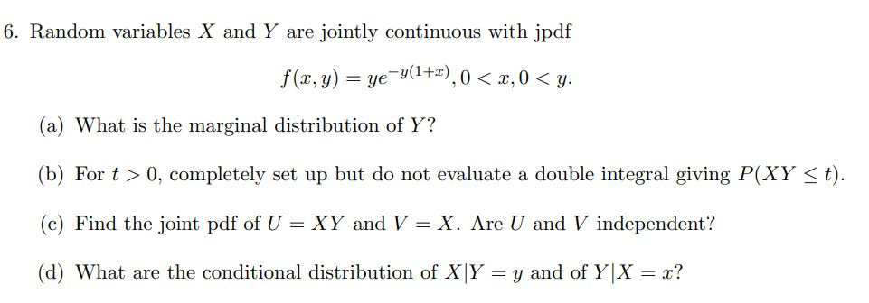 Solved 6 Random Variables X And Y Are Jointly Continuous Chegg Com