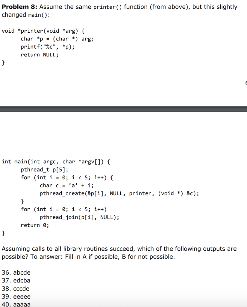 Solved Problem 8: Assume the same printer() function (from | Chegg.com