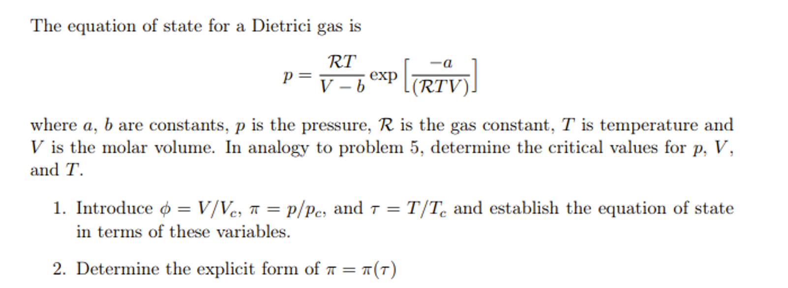 Solved The Equation Of State For A Dietrici Gas Is | Chegg.com