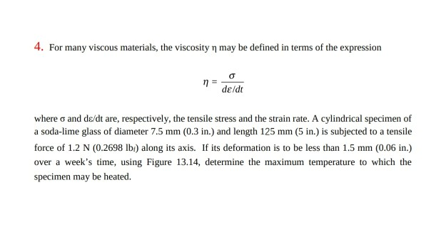 Solved 4. For many viscous materials, the viscosity n may be | Chegg.com