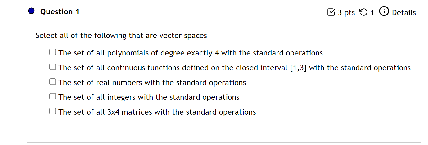 Solved Question 1 3 pts 5 1 0 Details Select all of the | Chegg.com