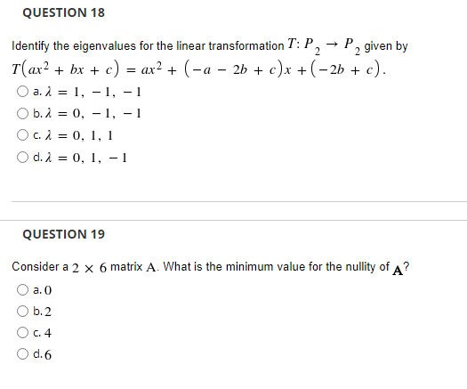 Solved QUESTION 18 2 2 = Identify the eigenvalues for the | Chegg.com