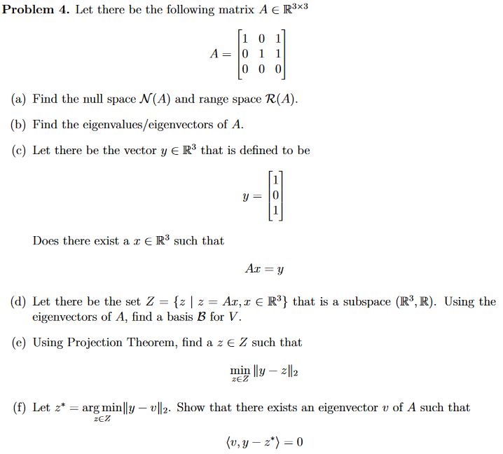 Solved Problem 4 Let There Be The Following Matrix A∈r3×3 5545