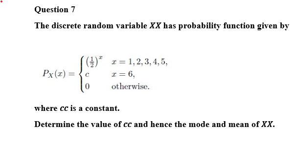 Solved The discrete random variable XX has probability | Chegg.com