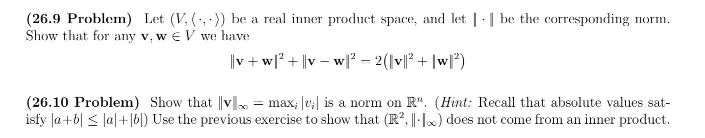 Solved (26.9 Problem) Let (V, ⋅,⋅ ) be a real inner product | Chegg.com