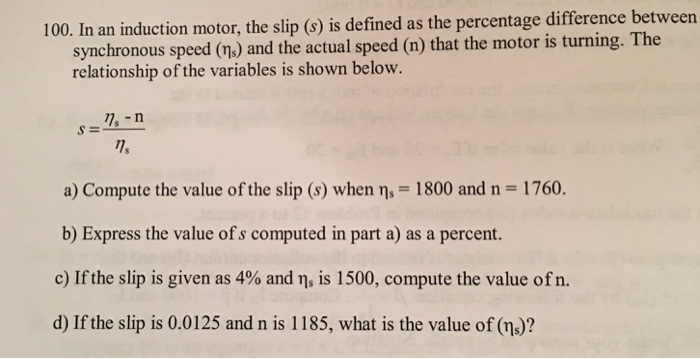 solved-in-an-induction-motor-the-slip-s-is-defined-as-the-chegg