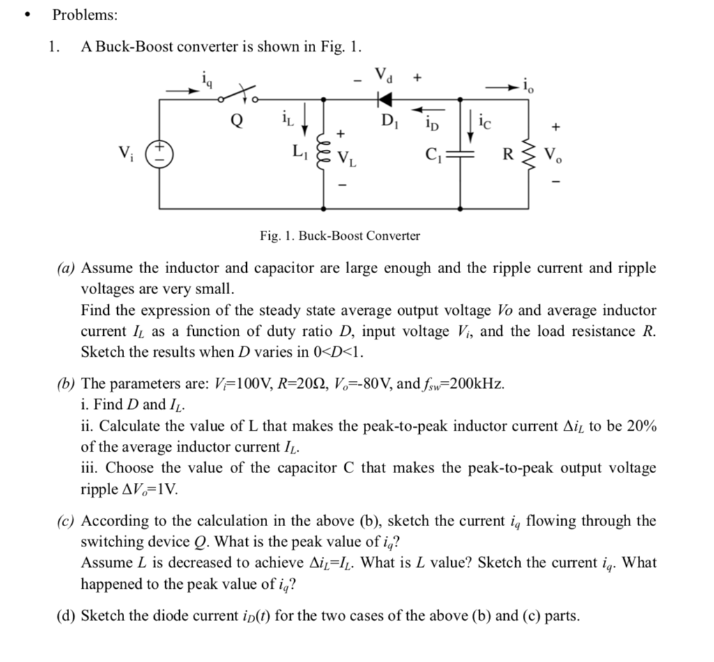 Solved Problems 1. A BuckBoost converter is shown in Fig.