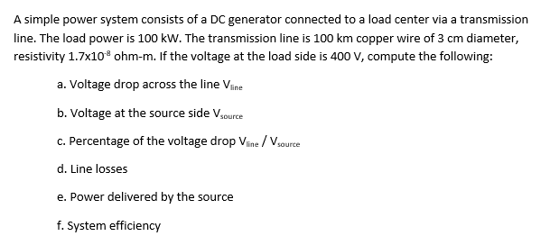 Solved A simple power system consists of a DC generator | Chegg.com