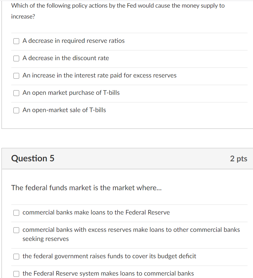 Solved Which of the following policy actions by the Fed | Chegg.com