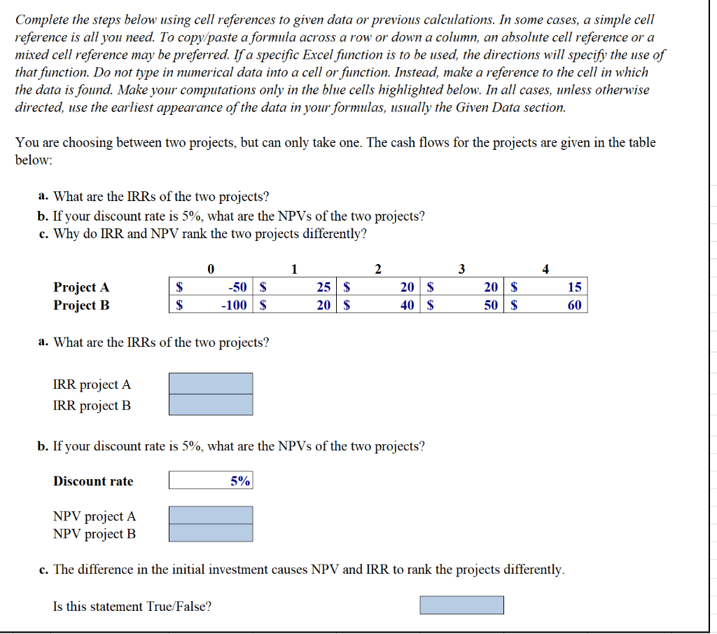 Solved Complete the steps below using cell references to | Chegg.com