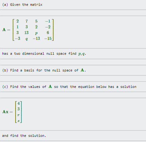 Solved (a) Given the matrix 5 2 1 7 3 13 -1 -2 2 A= ܗ р -13 | Chegg.com