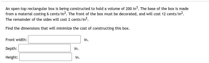 Solved An open-top rectangular box is being constructed to | Chegg.com