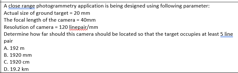 Solved A close range photogrammetry application is being | Chegg.com