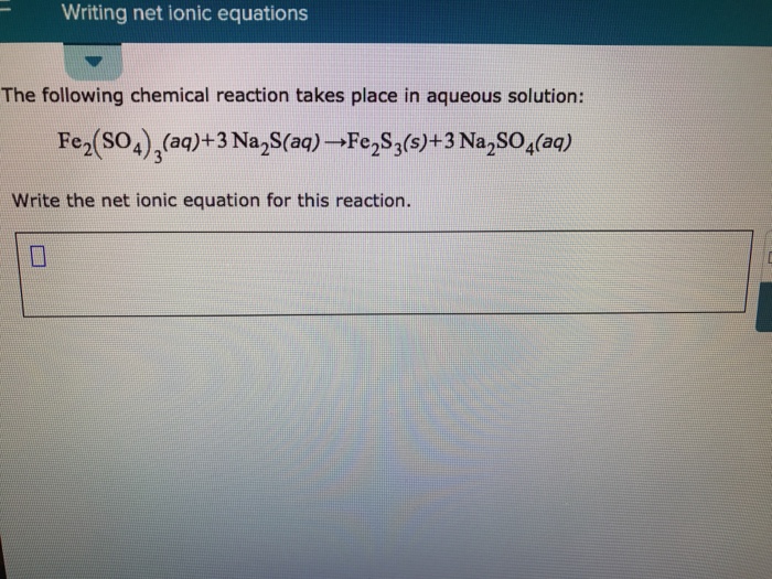 Solved Writing Net Ionic Equations The Following Chemical