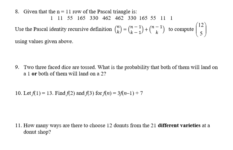 Solved 8. Given that the n= 11 row of the Pascal triangle | Chegg.com