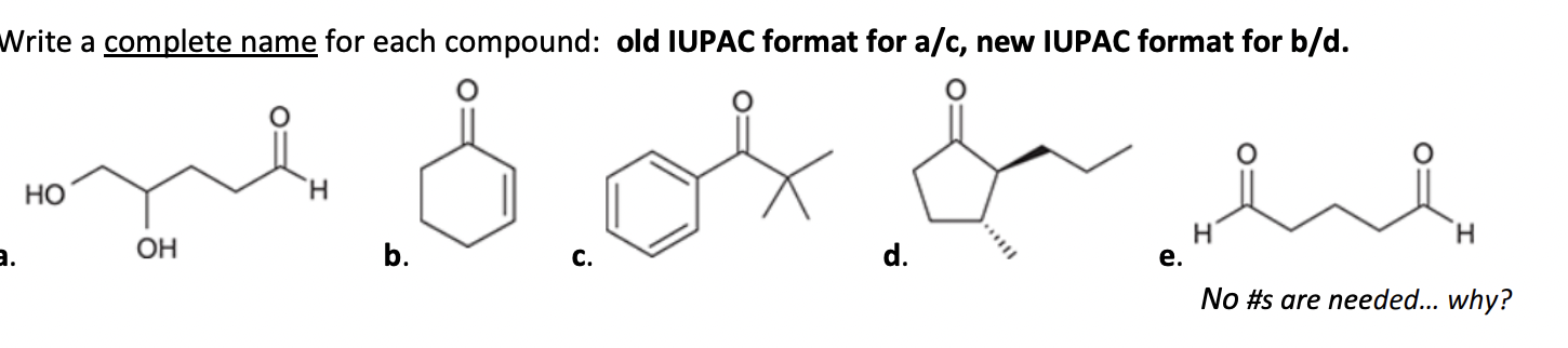 Solved Write a complete name for each compound: old IUPAC | Chegg.com