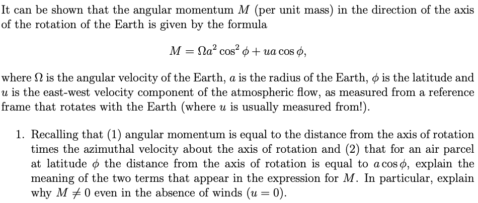 Solved It can be shown that the angular momentum M (per unit | Chegg.com