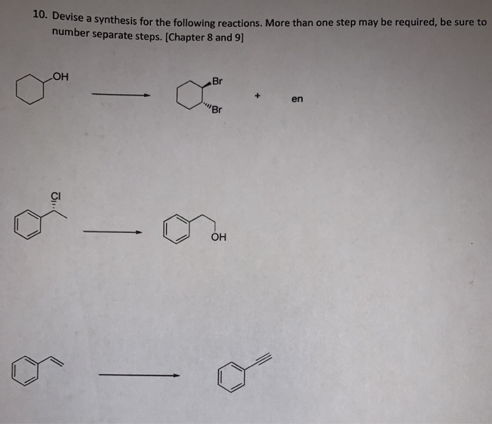 Solved 10. Devise A Synthesis For The Following Reactions. | Chegg.com