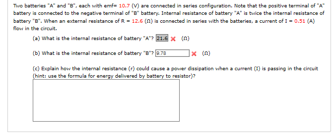 Solved Two Batteries "A" And "B", Each With Emf= 10.7 (V) | Chegg.com