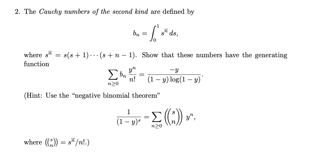 2. The Cauchy Numbers Of The Second Kind Are Defined 