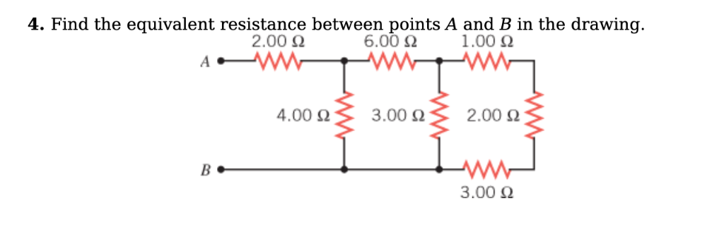 Solved 4. Find the equivalent resistance between points A | Chegg.com
