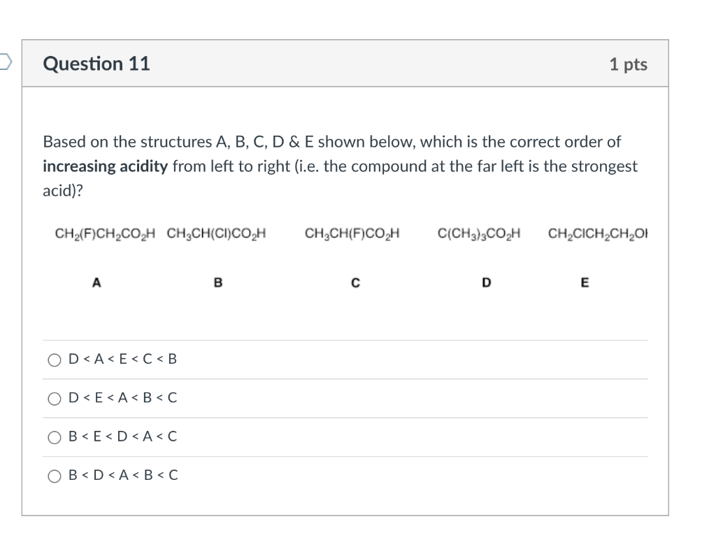 Solved Question 10 1 Pts Based On The Structures A, B, C, D | Chegg.com