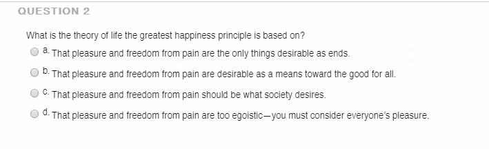 solved-question-1-which-captures-mill-s-greatest-happiness-chegg