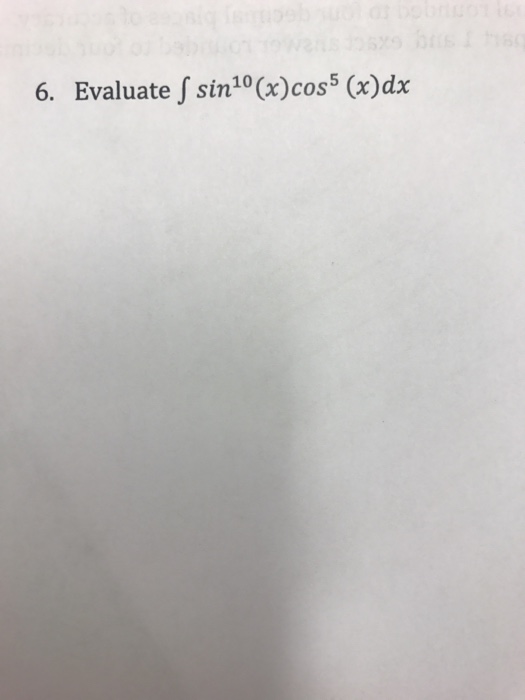 solved-evaluate-integral-sin-10-x-cos-5-x-dx-chegg