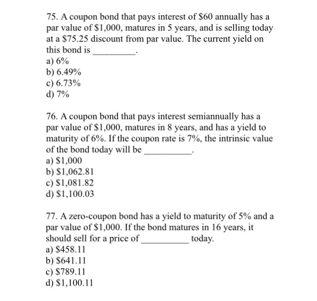 Solved A coupon bond that pays interest of 60 annually has