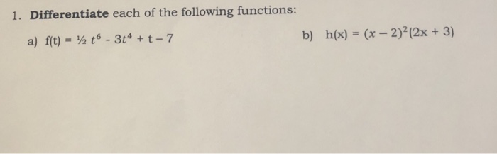 Solved 1. Differentiate Each Of The Following Functions B) | Chegg.com