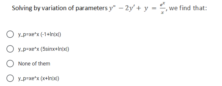 Solved Solving by variation of parameters y" – 2y'+ y = we | Chegg.com