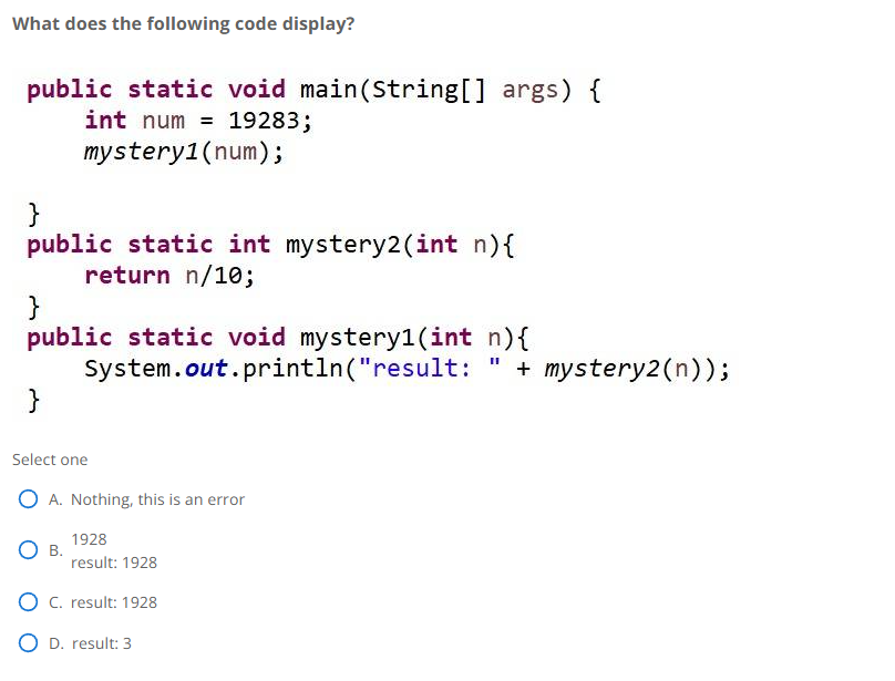 Solved What does the following code display? public static | Chegg.com
