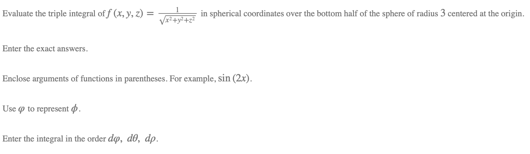 solved-evaluate-the-triple-integral-of-f-x-y-z-1x2-y2-z2-chegg