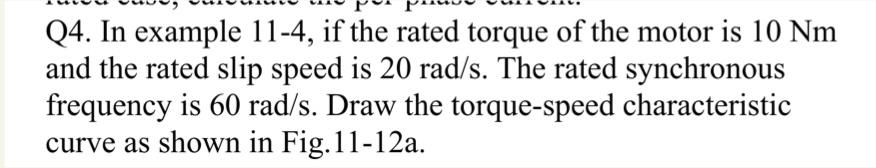 Solved Q4. In example 11−4, if the rated torque of the motor | Chegg.com