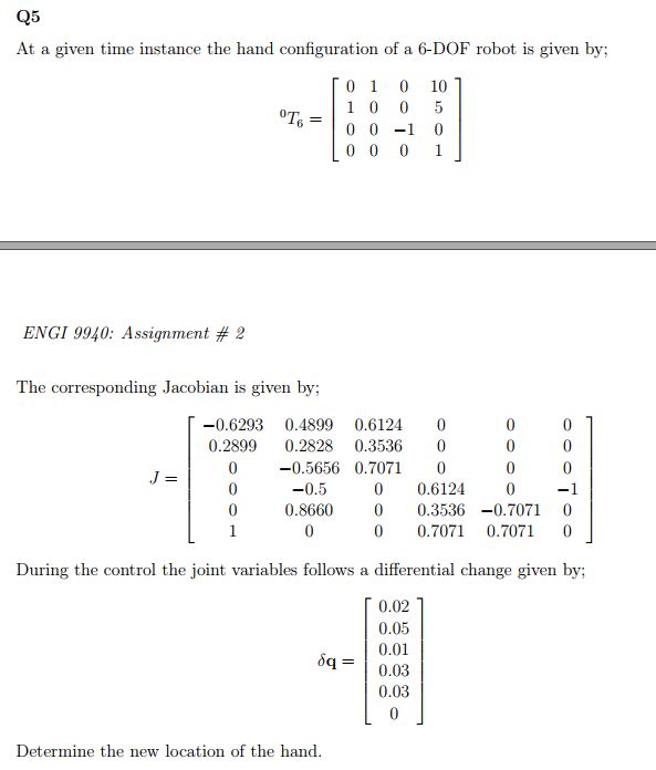 Solved Q5At a given time instance the hand configuration of | Chegg.com