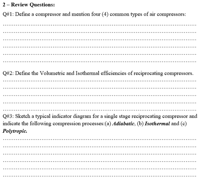 Solved 2 Review Questions Q1 Define a compressor and