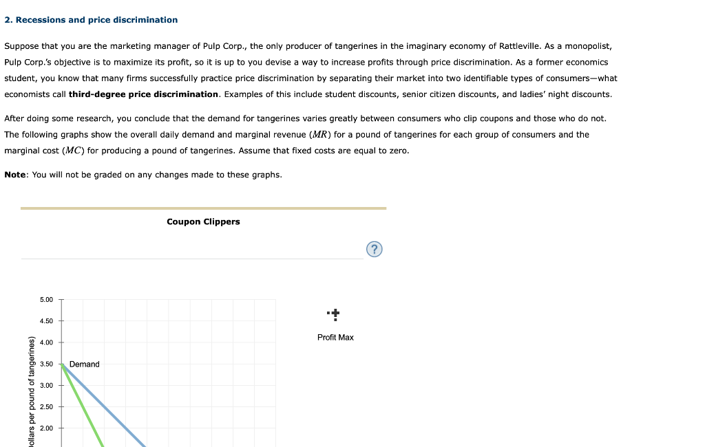 2. Recessions and price discrimination Suppose that