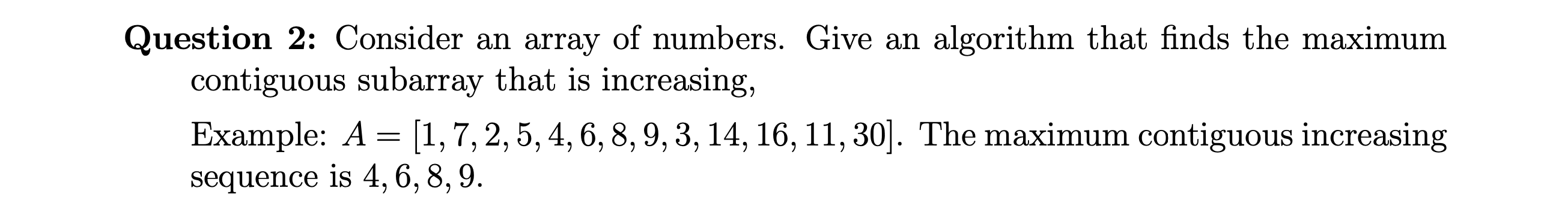 Solved Question 2: Consider an array of numbers. Give an | Chegg.com